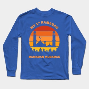 My First Ramadan 1st Ramadan Mubarak Ramadan Kareem Mosque Masjid Crescent Dawn Dusk Gift Long Sleeve T-Shirt